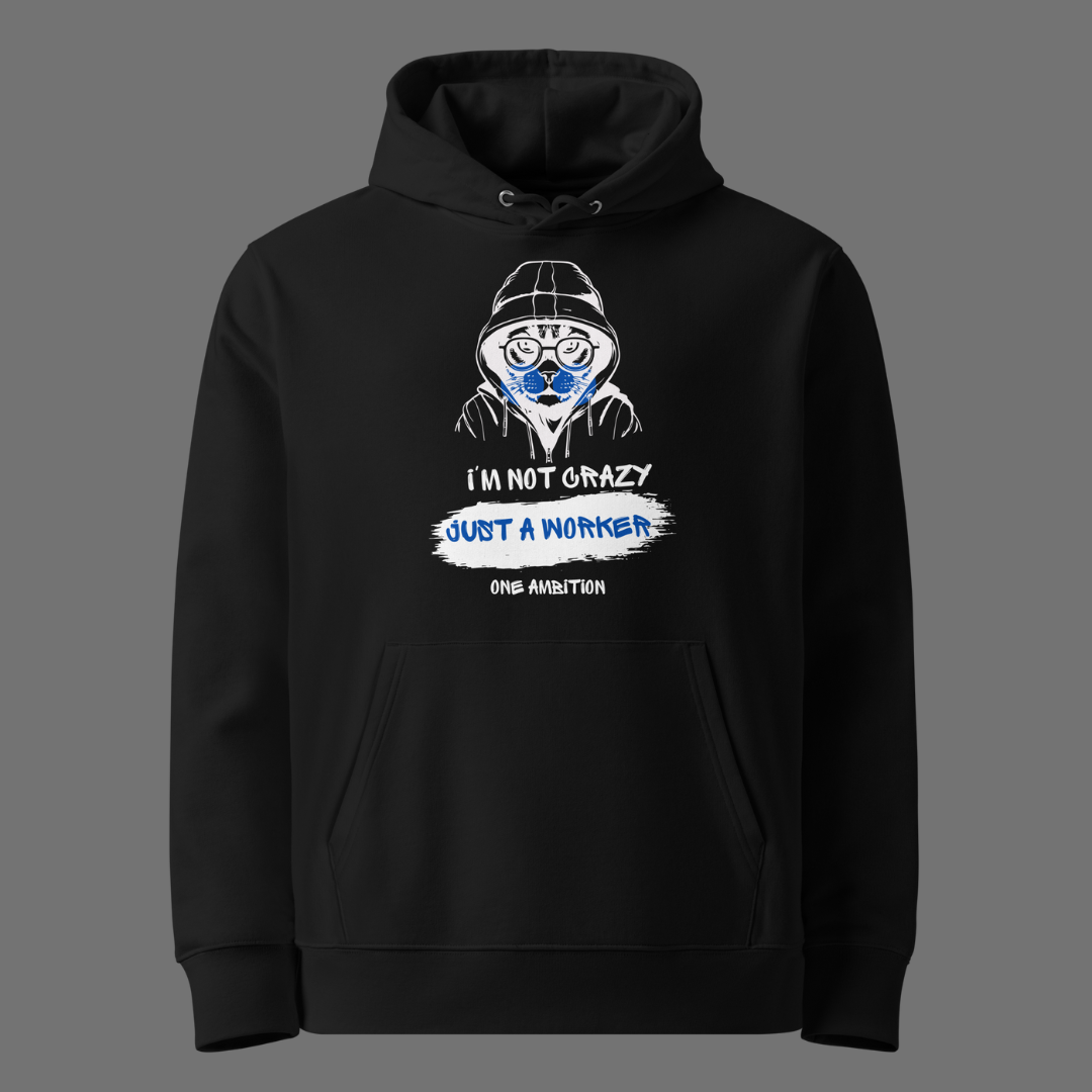 Sweat à capuche coton bio I'M NOT CRAZY - Unisexe