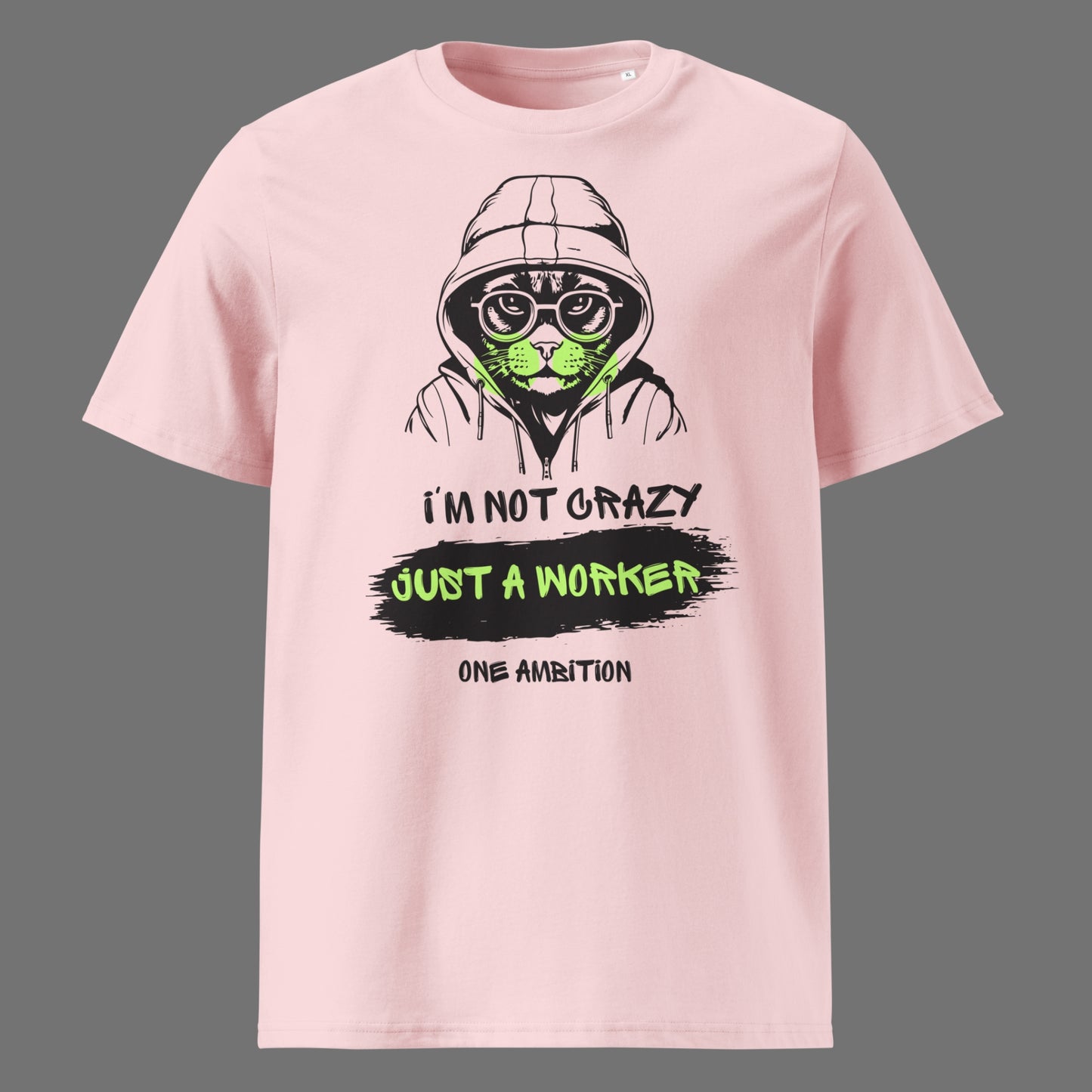 T-shirt unisexe coton bio I'M NOT CRAZY LIGHT