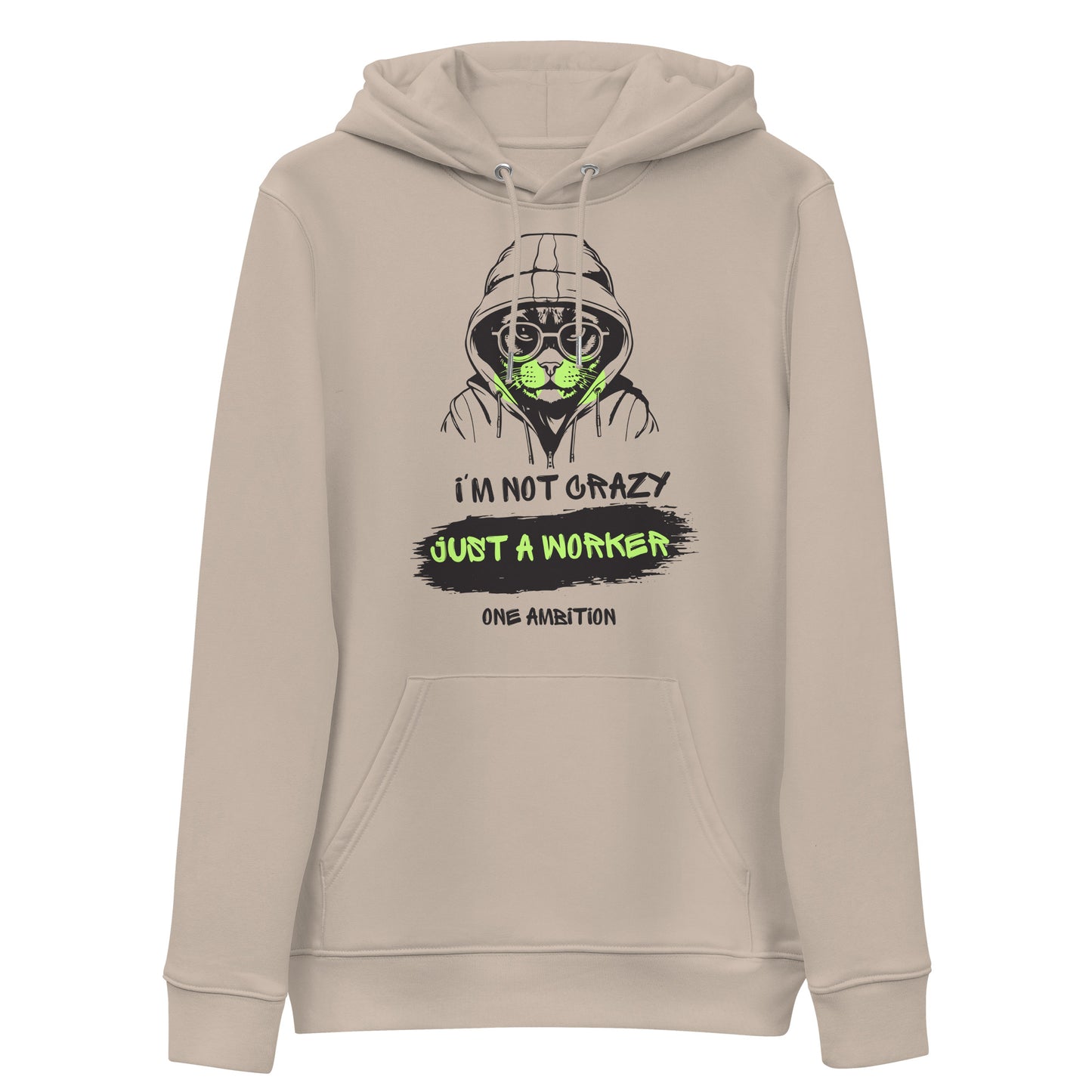 Sweat à capuche coton bio I'M NOT CRAZY LIGHT - Unisexe